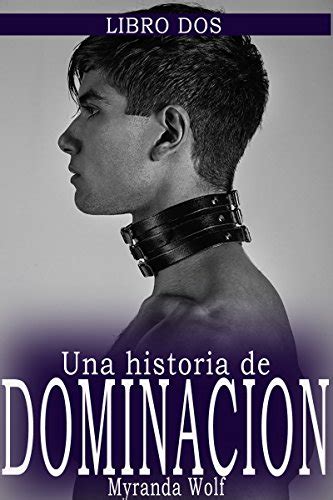 relatos de dominación|Relatos dominación 